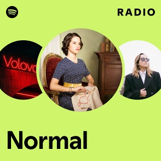 Normal Radio | Spotify Playlist
