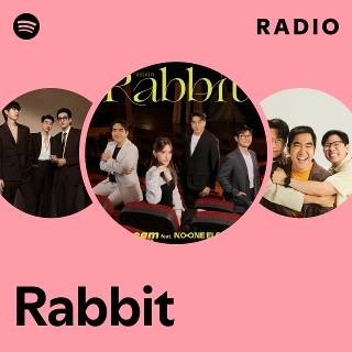 Rabbit Radio | Spotify Playlist