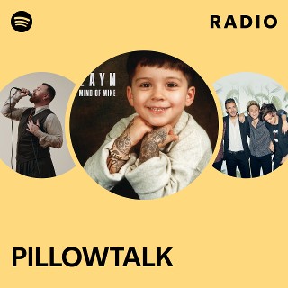 PILLOWTALK Radio | Spotify Playlist