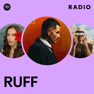 RUFF Radio | Spotify Playlist