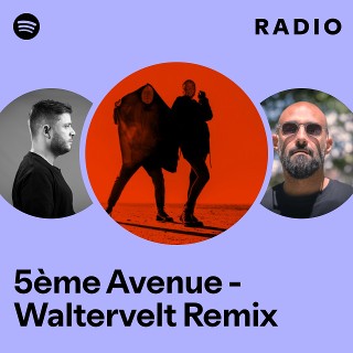 5ème Avenue - Waltervelt Remix Radio