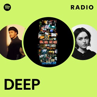 DEEP Radio | Spotify Playlist
