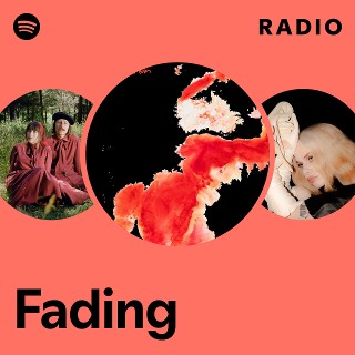 Fading Radio | Spotify Playlist