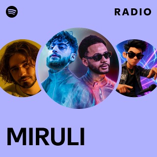 MIRULI Radio | Spotify Playlist
