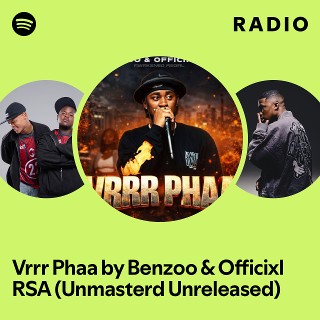Vrrr Phaa by Benzoo & Officixl RSA (Unmasterd Unreleased) Radio ...