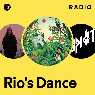 Rio's Dance Radio | Spotify Playlist