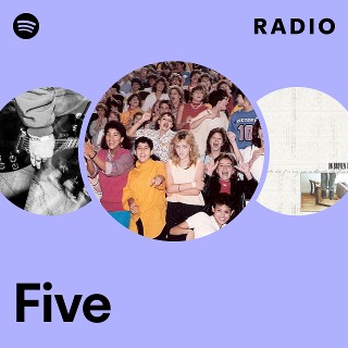 Five Radio | Spotify Playlist