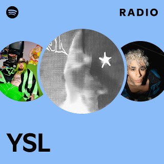Ysl Radio Spotify Playlist
