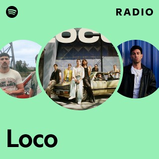 Loco Radio Spotify Playlist