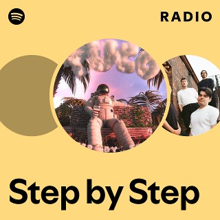 Step by Step Radio - playlist by Spotify | Spotify
