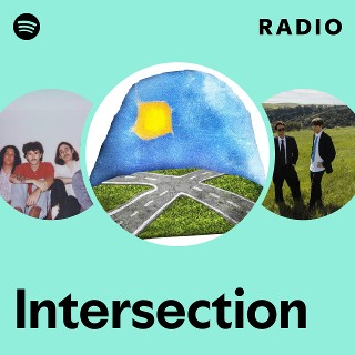 Intersection Radio | Spotify Playlist