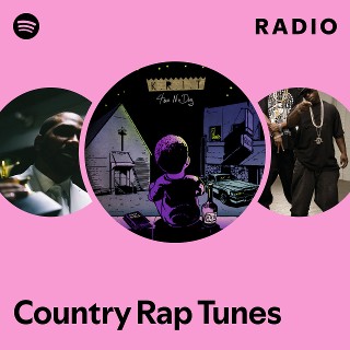 Country Rap Tunes Radio - playlist by Spotify | Spotify