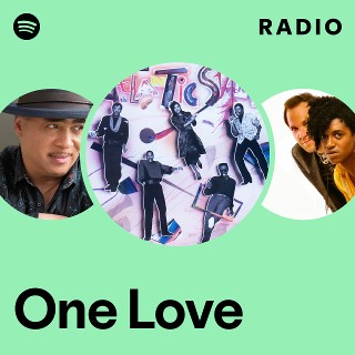 One Love Radio | Spotify Playlist