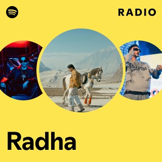 Radha Radio | Spotify Playlist