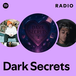 Dark Secrets Radio | Spotify Playlist