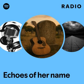 Imagem de Her Name Echoes