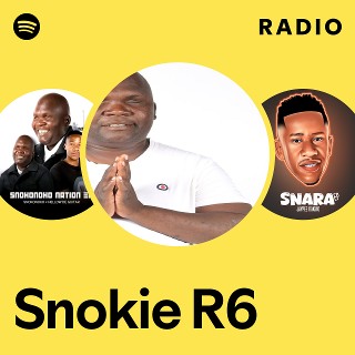 Snokie R6 Radio | Spotify Playlist