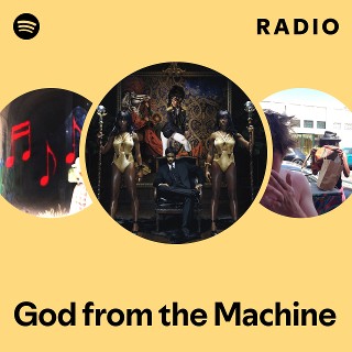 God from the Machine Radio | Spotify Playlist