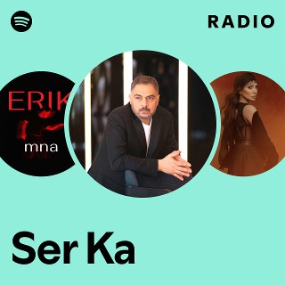Ser Ka Radio | Spotify Playlist