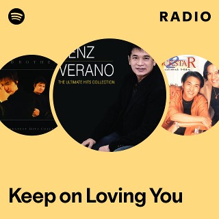Keep on Loving You Radio - playlist by Spotify | Spotify