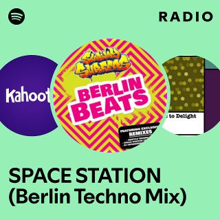 SPACE STATION (Berlin Techno Mix) Radio