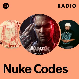 Nuke Codes Radio | Spotify Playlist