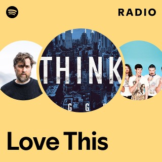 Love This Radio - playlist by Spotify | Spotify