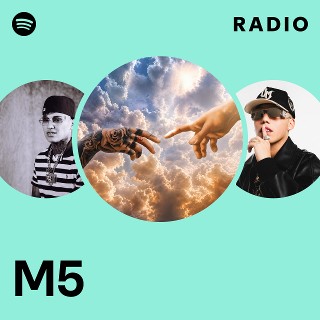 M5 Radio | Spotify Playlist