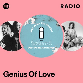 Genius Of Love Radio | Spotify Playlist