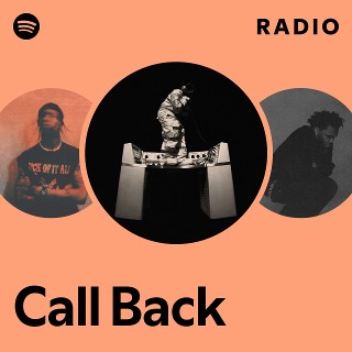 Call Back Radio | Spotify Playlist