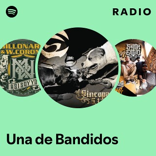 Una de Bandidos Radio