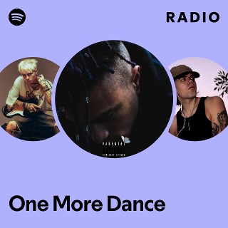 One More Dance Radio | Spotify Playlist