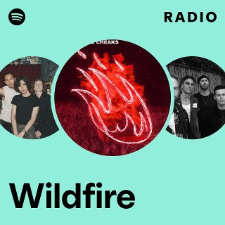 Wildfire Radio | Spotify Playlist