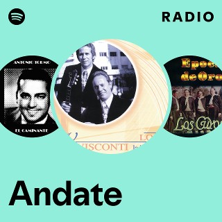 Andate Radio - playlist by Spotify | Spotify