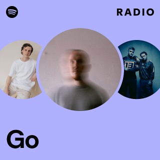 Go Radio | Spotify Playlist