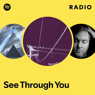 See Through You Radio - playlist by Spotify | Spotify
