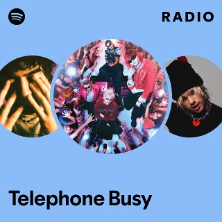 Telephone Busy Radio | Spotify Playlist