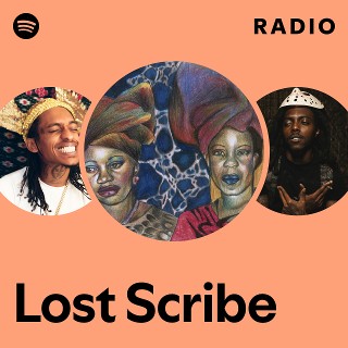 Lost Scribe Radio | Spotify Playlist