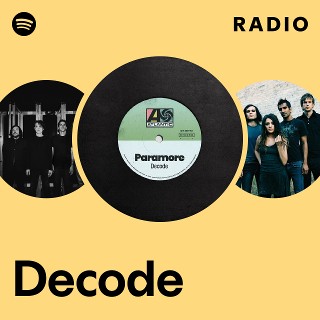 Decode Radio | Spotify Playlist