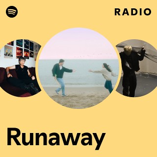 Runaway Radio | Spotify Playlist