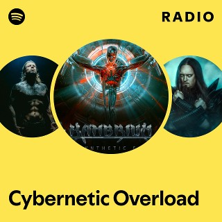 Cybernetic Overload Radio | Spotify Playlist