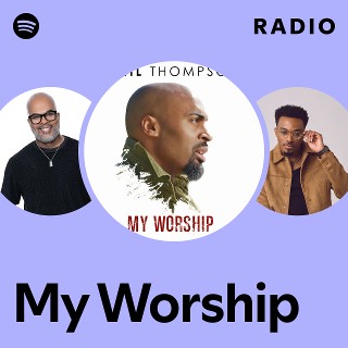 My Worship Radio - playlist by Spotify | Spotify