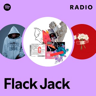Flack Jack Radio | Spotify Playlist