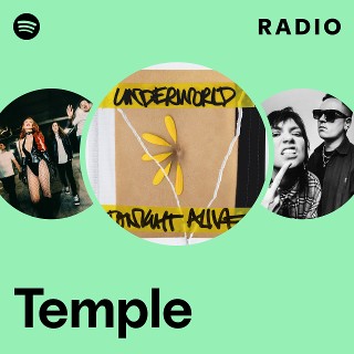 Temple Radio Playlist By Spotify Spotify