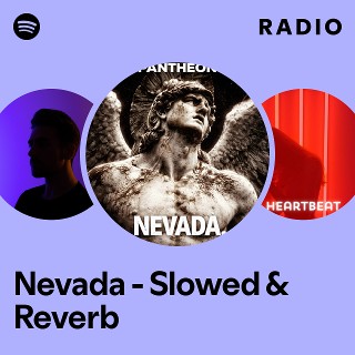 Nevada - Slowed & Reverb Radio | Spotify Playlist