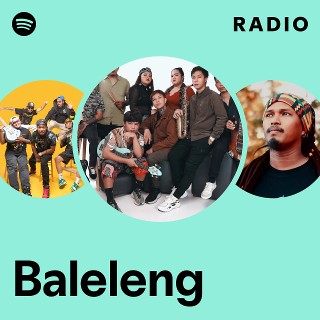 Baleleng Radio | Spotify Playlist