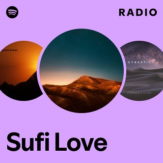 Sufi Love Radio | Spotify Playlist