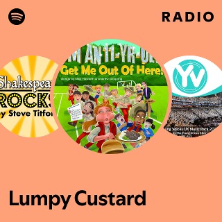 Lumpy Custard Radio | Spotify Playlist
