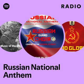 Russian National Anthem Radio | Spotify Playlist