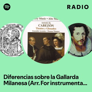 Diferencias sobre la Gallarda Milanesa (arr. for instrumental ensemble ...